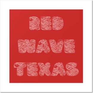 Red Wave Texas Posters and Art